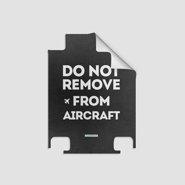 Do No Remove - Luggage